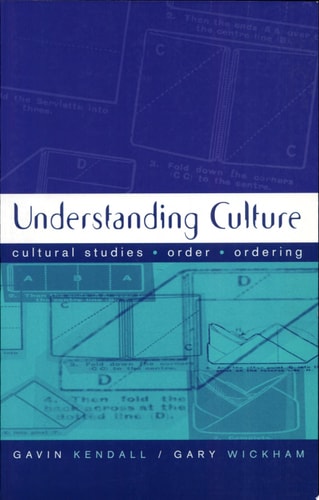 Understanding Culture Cultural Studies, Order, Ordering