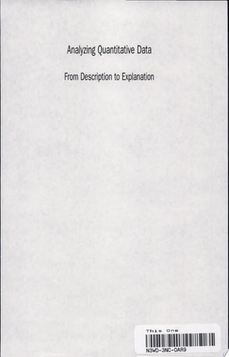 Analyzing Quantitative Data From Description to Explanation