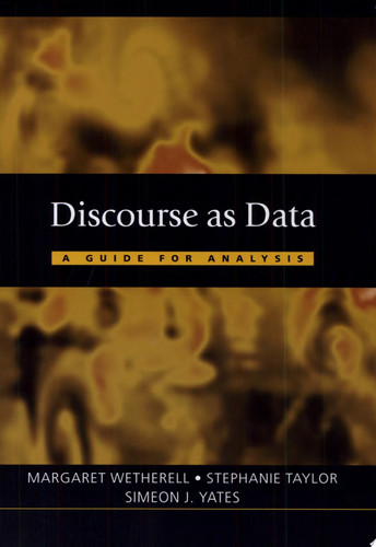 Discourse as Data A Guide for Analysis