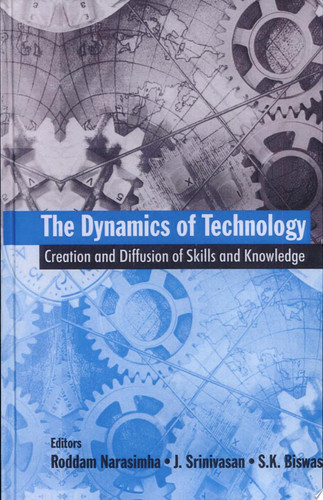 The Dynamics of Technology Creation and Diffusion of Skills and Knowledge