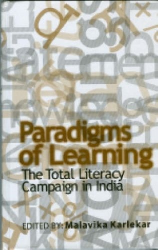 Paradigms of Learning The Total Literacy Campaign in India