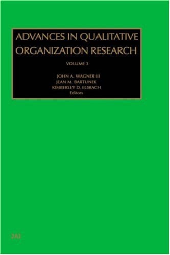 Advances in Qualitative Organization Research