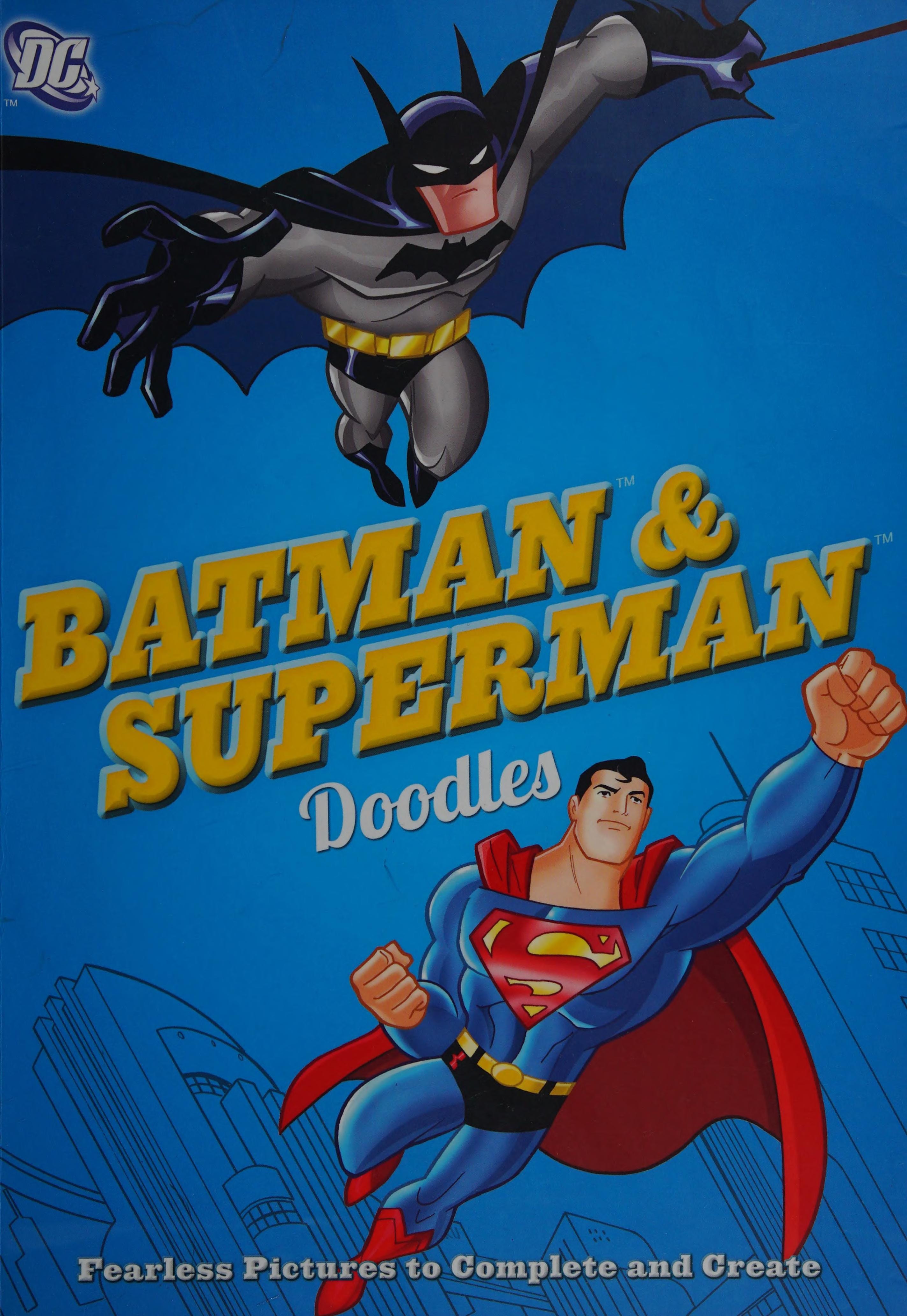 DC Comics Batman & Superman Doodles: Fearless Pictures to Complete and Create