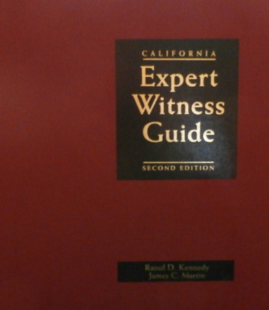 California Expert Witness Guide December 2011 Update