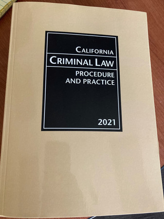 California Criminal Law Procedure and Practice