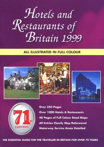 Hotels and Restaurants of Britain 1999 Edition