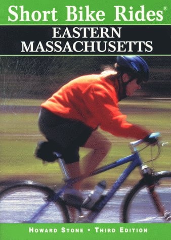 Eastern Massachusetts Rides for the Casual Cyclist