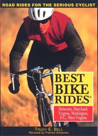 Best Bike Rides Delaware Maryland, Virginia, Washington, D. C. and West Virginia