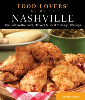 Food Lovers Guide to Nashville