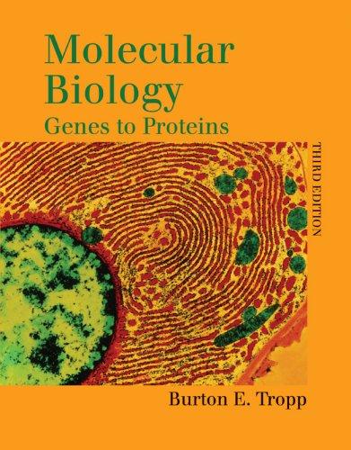 Molecular biology: genes to proteins.