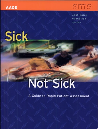Sick Not Sick A Guide to Rapid Patient Assessment