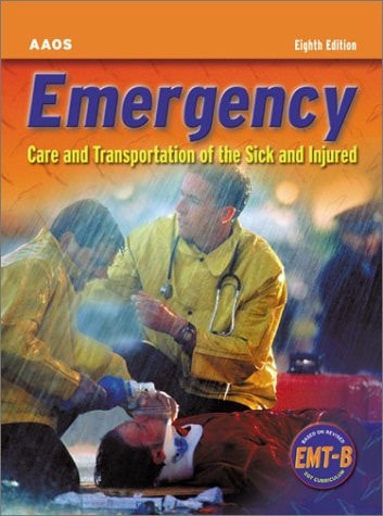 Emergency Care and Transportation of the Sick and Injured