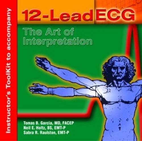 Instructor's ToolKit CD-ROM for 12-Lead ECG The Art of Interpretation