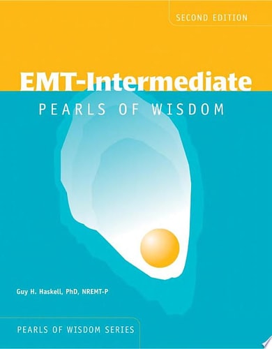 EMT-Intermediate Pearls of Wisdom
