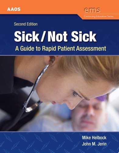 Sick/Not Sick A Guide to Rapid Patient Assessment