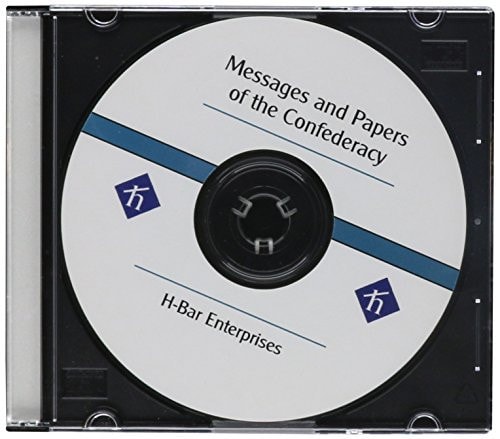 Messages and Papers of the Confederacy CD-Rom