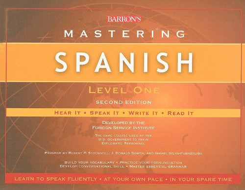 Mastering Spanish Hear It, Speak It, Write It, Read It