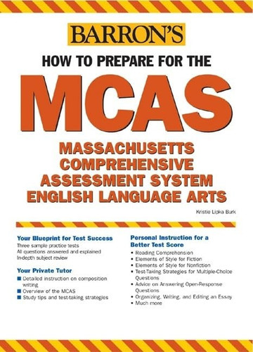 How to Prepare for the MCAS-English Language Arts Massachusetts Comprehensive Assessment System