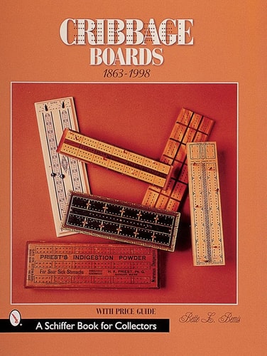 Cribbage Boards 1863-1998