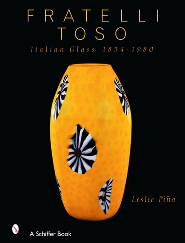 Fratelli Toso Italian Glass 1854-1980
