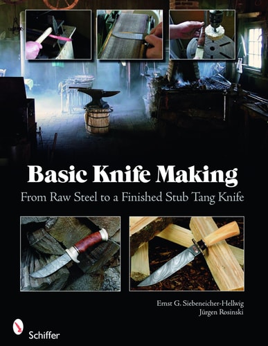 Basic Knife Making From Raw Steel to a Finished Stub Tang Knife