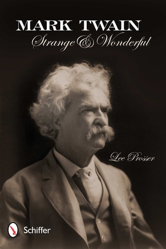 Mark Twain Strange and Wonderful