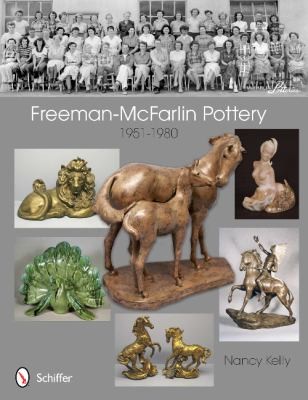 Freeman-McFarlin Pottery 1951-1980