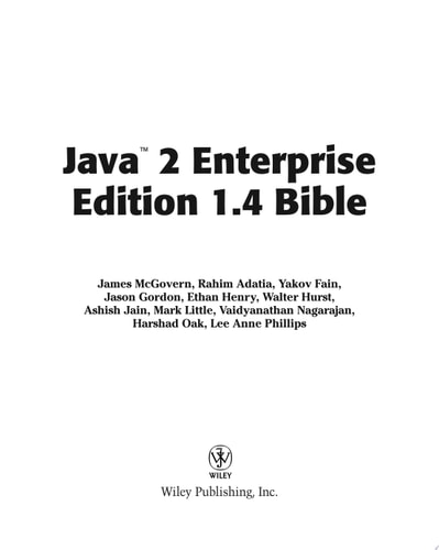 Java 2 Enterprise Edition 1.4 (J2EE 1.4) Bible