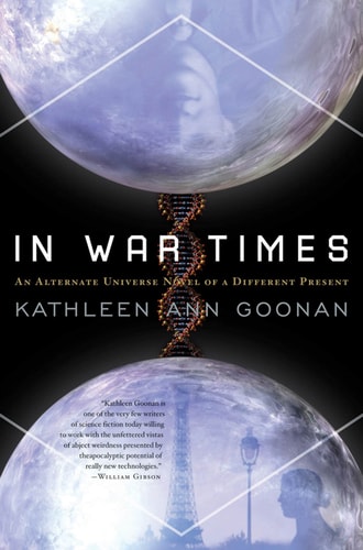 In War Times An Alternate Universe Novel of a Different Present
