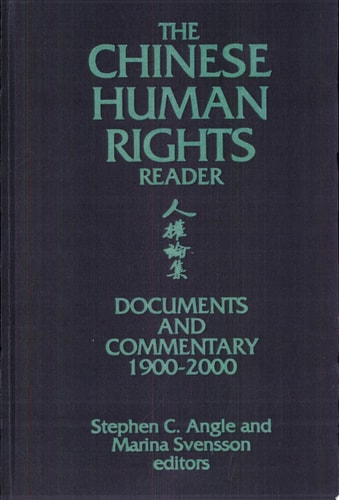 The Chinese Human Rights Reader Documents and Commentary, 1900-2000