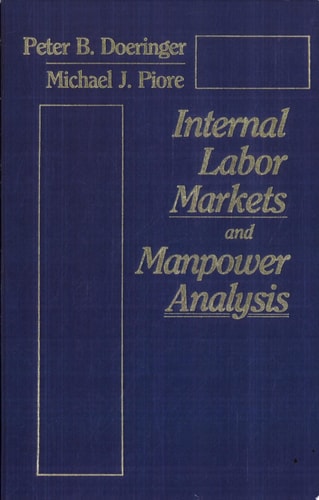 Internal Labor Markets and Manpower Analysis