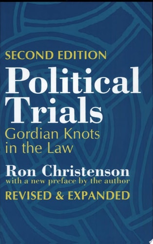Political Trials Gordian Knots in the Law