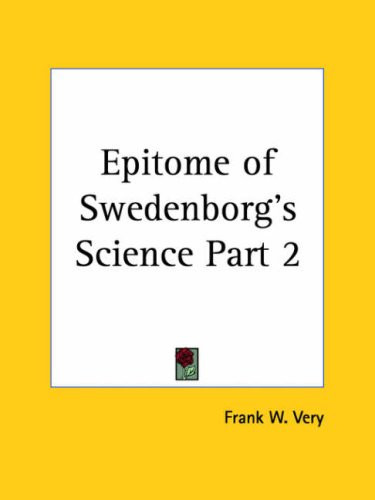 Epitome of Swedenborg's Science Part 2