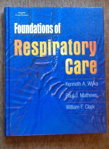 Foundations of Respiratory Care