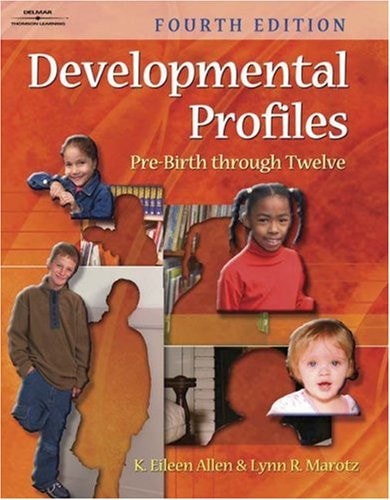 Developmental Profiles Pre-birth Through Twelve