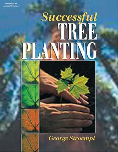 Successful Tree Planting and Care