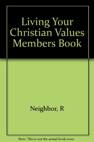 Living Your Christian Values Members Book