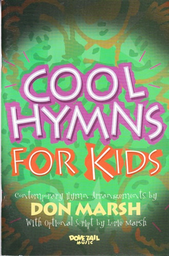 Cool Hymns for Kids Unison/2-Part