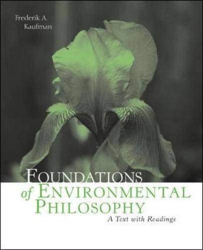 Foundations of Environmental Philosophy A Text with Readings