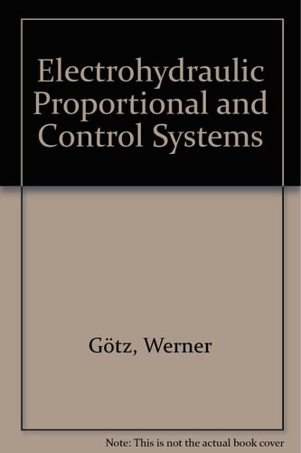 Electrohydraulic Proportional and Control Systems