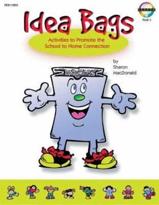 Idea Bags Activities To Promote The School To Home Connection
