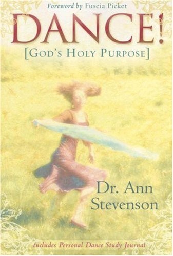 Dance! God's Holy Purpose