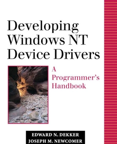 Developing Windows NT Device Drivers A Programmer's Handbook