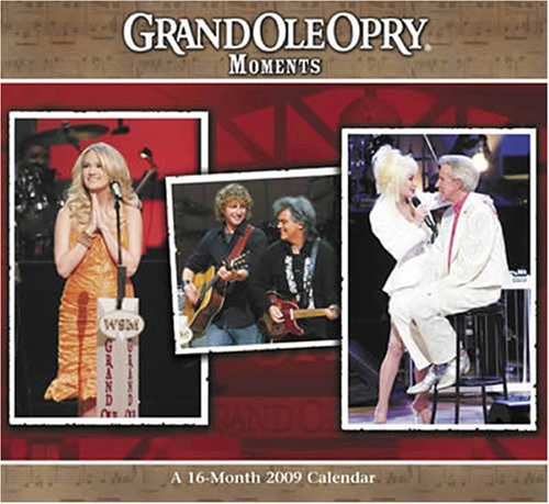 Grand Ole Opry Moments 2009 Calendar