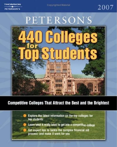Peterson's 440 Colleges for Top Students 2007