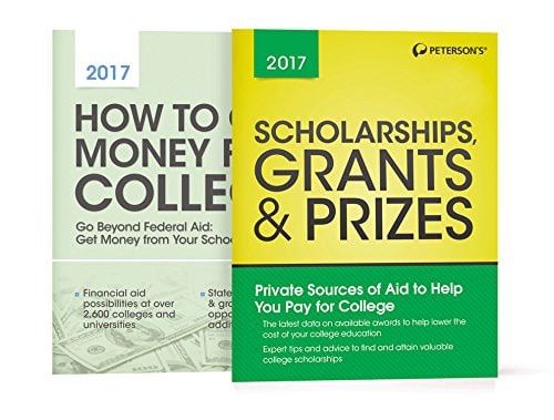 Peterson's Financial Aid Guidance Set 2017: How to Get Money for College, Scholarships, Grants & Prizes