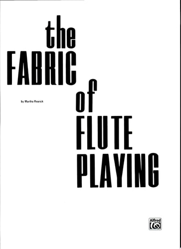 The fabric of flute playing
