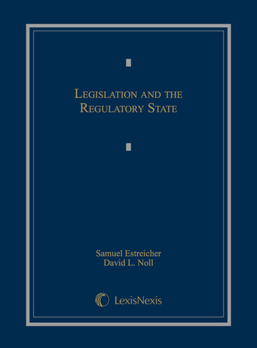 Legislation and the Regulatory State