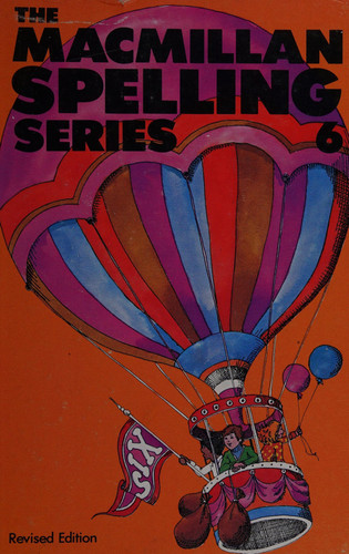 The Macmillan Spelling Series, 5