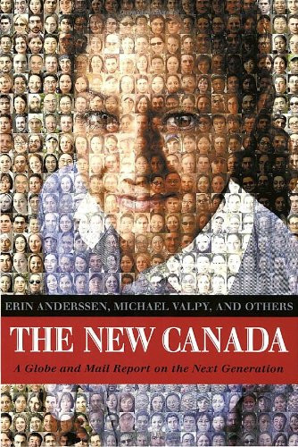 The New Canada: A Globe and Mail Report on the Next Generation